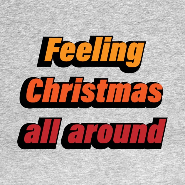 Feeling Christmas all around by D1FF3R3NT